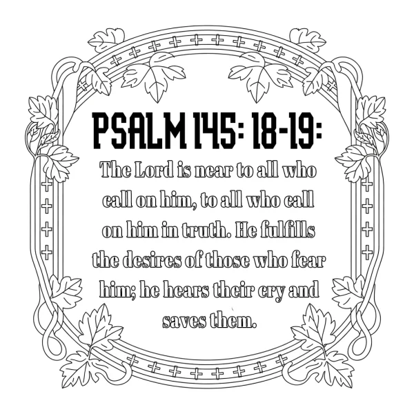 Psalm 145:18-19 biblical verse with decorative leaf and cross frame, decorative art style — free printable plant decor coloring book page