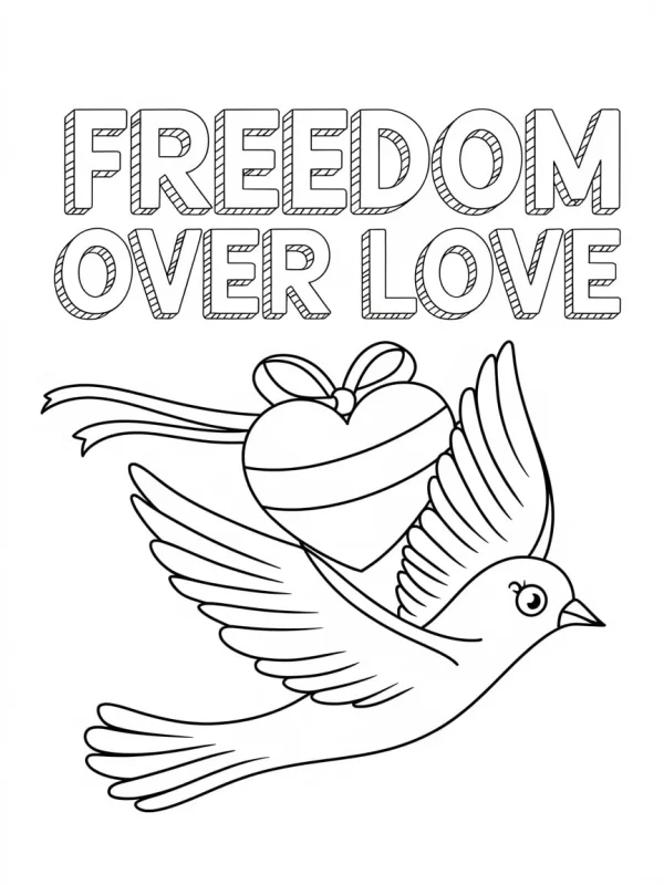 Cartoon flying dove carrying a heart with bow and ribbon, with bold outline text 'freedom over love' — free printable freedom coloring book page