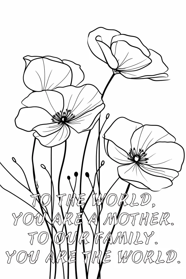 Poppy flowers with mother's day inspirational quote, minimalist line art style — free printable mother's day coloring book page
