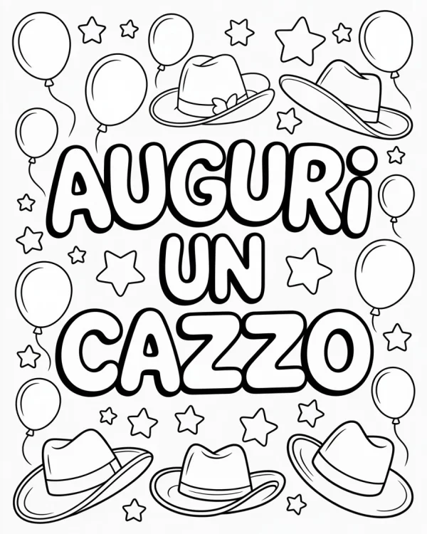 Vulgar bubble text 'auguri un cazzo' as main subject, surrounded by party balloons — free printable parody coloring book page