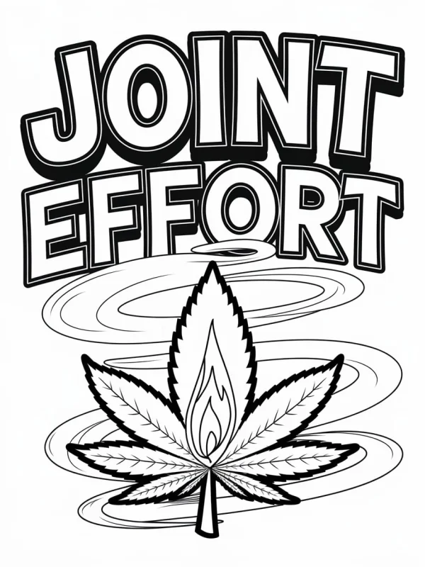 Marijuana leaf with decorative bold text 'joint effort', street art style — free printable cannabis culture coloring book page