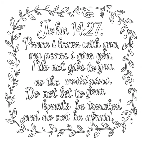Bible verse john 14:27 surrounded by vine and leaf border, hand-drawn style — free printable spiritual comfort coloring book page