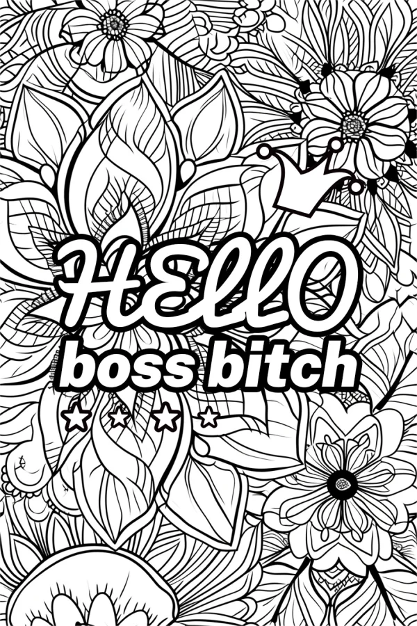 Decorative flowers with trendy text 'hello boss bitch', decorative art style — free printable trend coloring book page