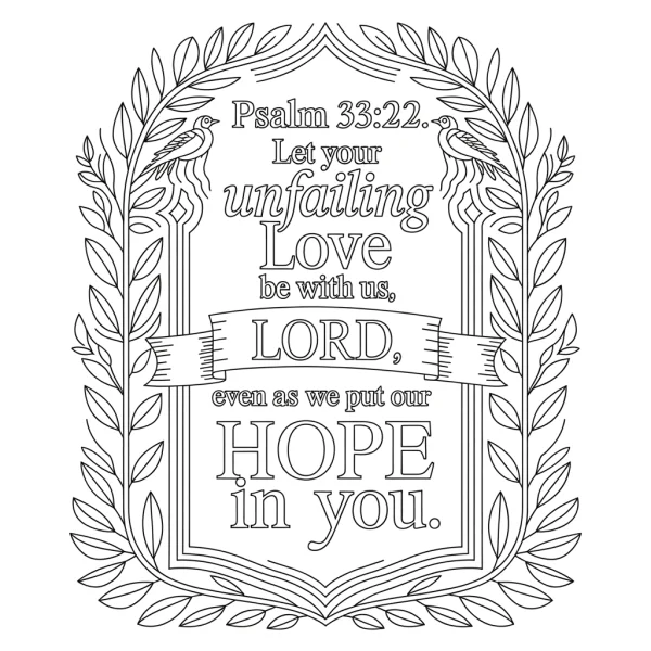 Religious scripture (psalm 33:22) in decorative symmetrical frame with leaves, vines and small birds — free printable spiritual healing coloring book page