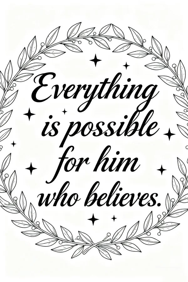 Motivational quote 'everything is possible for him who believes' surrounded by laurel wreath and small stars, decorative art style — free printable decor coloring book page