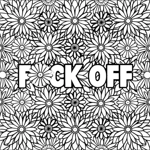Bold outline text 'fuck off' over dense repeating floral patterns, fine smooth outlines — free printable offensive content coloring book page
