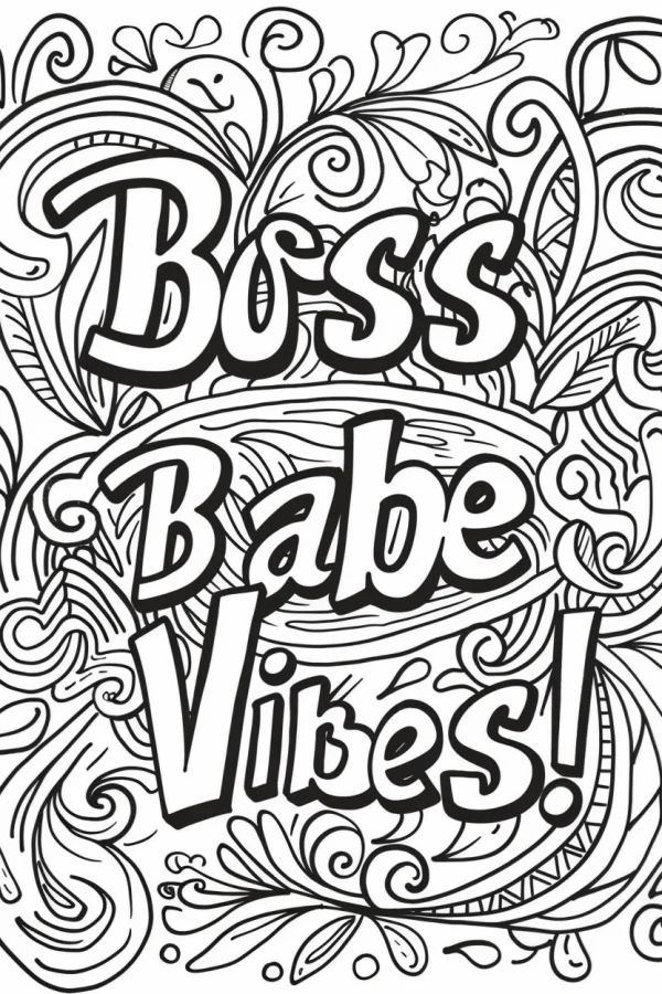 'boss babe vibes!' empowering decorative lettering, art deco style — free printable female empowerment coloring book page