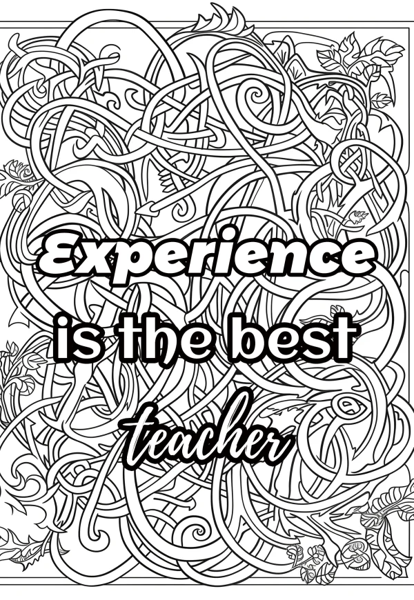 Intricate celtic knot patterns with motivational text 'experience is the best teacher', swirling vine and leaf decorations — free printable celtic culture coloring book page