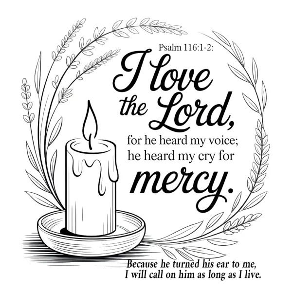 Candle on candlestick surrounded by leafy wheat wreath with psalm 116:1-2 scripture, hand-drawn sketch line art — free printable healing coloring book page