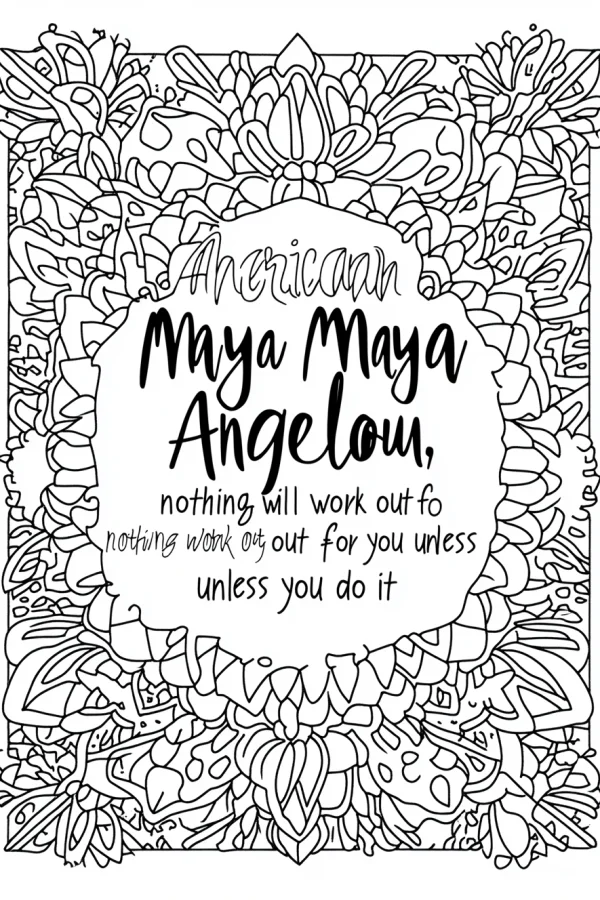 Coloring book page, inspirational mandala decorative frame with motivational quotes by maya angelou — free printable mandala art coloring book page
