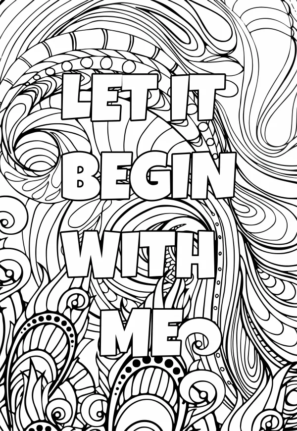 Motivational text 'let it begin with me' surrounded by zentangle patterns, abstract line art style — free printable abstract theme coloring book page