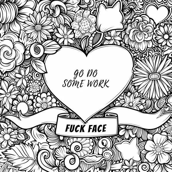 Heart with swear words surrounded by intricate floral patterns including daisies, roses and vines — free printable parody coloring book page