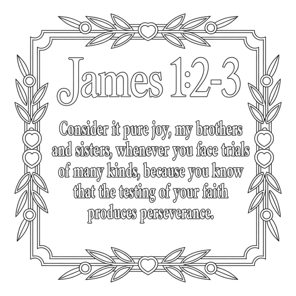 Inspirational scripture james 1:2-3 inside decorative border with olive leaves and heart patterns, art deco style — free printable religion coloring book page