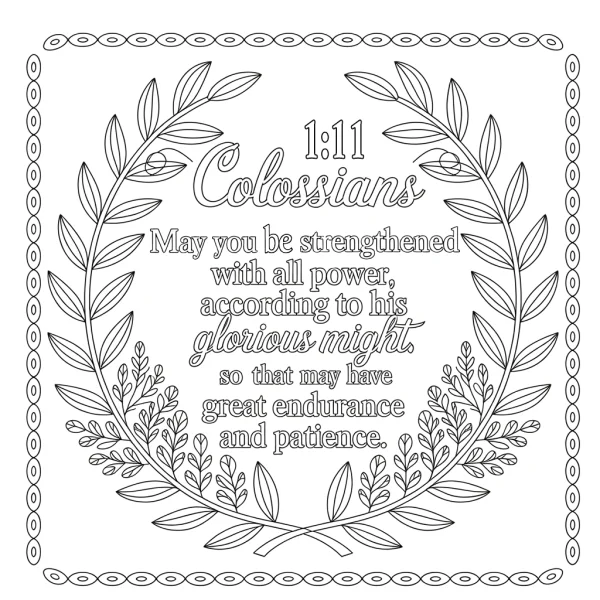 Bible verse colossians 1:11 surrounded by laurel wreath, decorative art style — free printable religion coloring book page