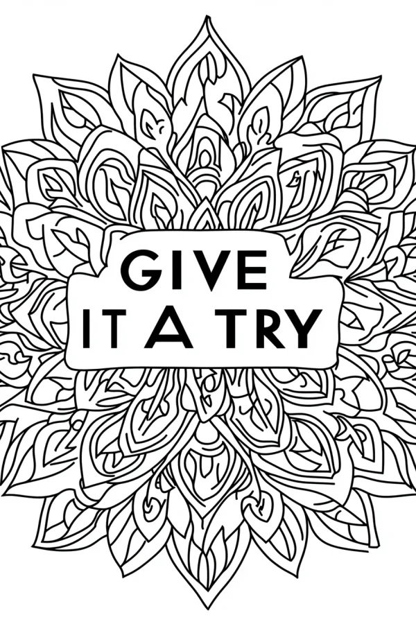 Mandala pattern with leaf and vine motifs, centered rounded text box with bold text 'give it a try' — free printable abstract coloring book page