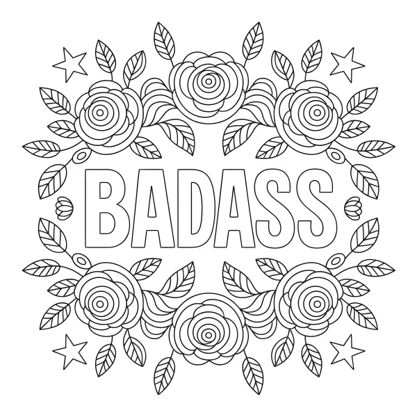 Bold decorative word 'badass' surrounded by roses and leaves with star accents, decorative art style — free printable creativity coloring book page