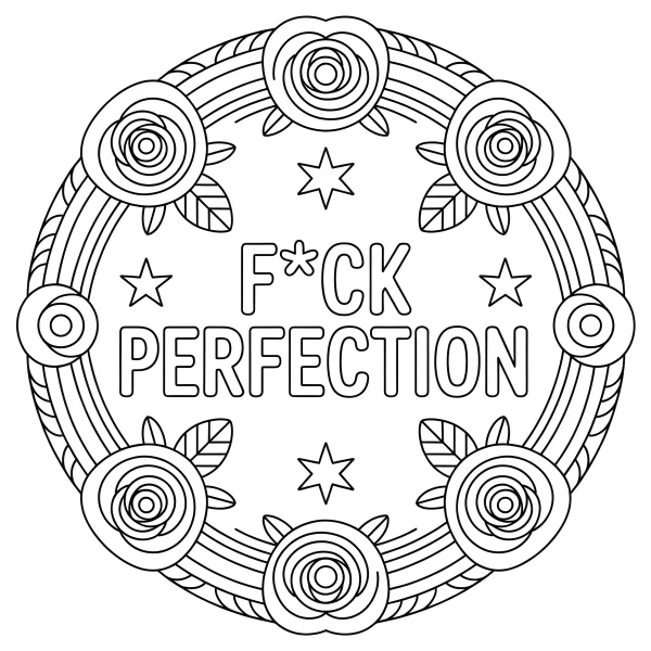 Coloring book page, english swear slogan surrounded by roses — free printable life theme coloring book page